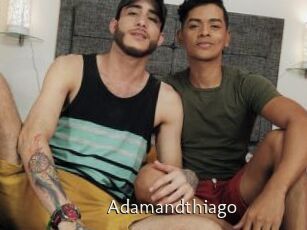 Adamandthiago