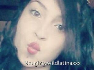 Naughtywildlatinaxxx