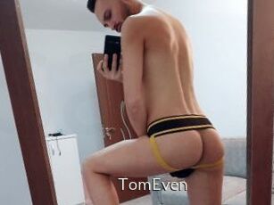 TomEven