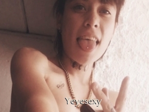 Yeyesexy